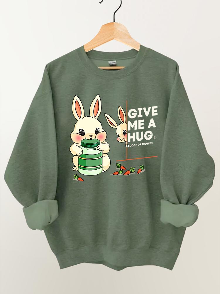 Give Me A Huge Scoop of Protein Rabbit Gym Sweatshirt