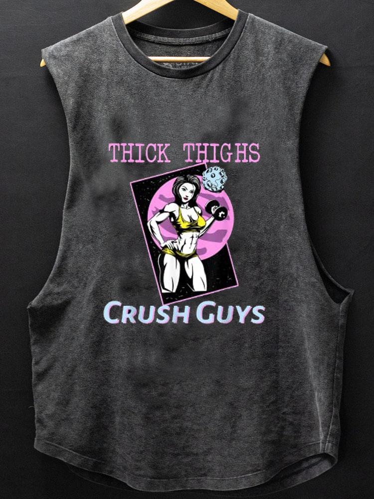 Thick Thighs Crush Guys SCOOP BOTTOM COTTON TANK