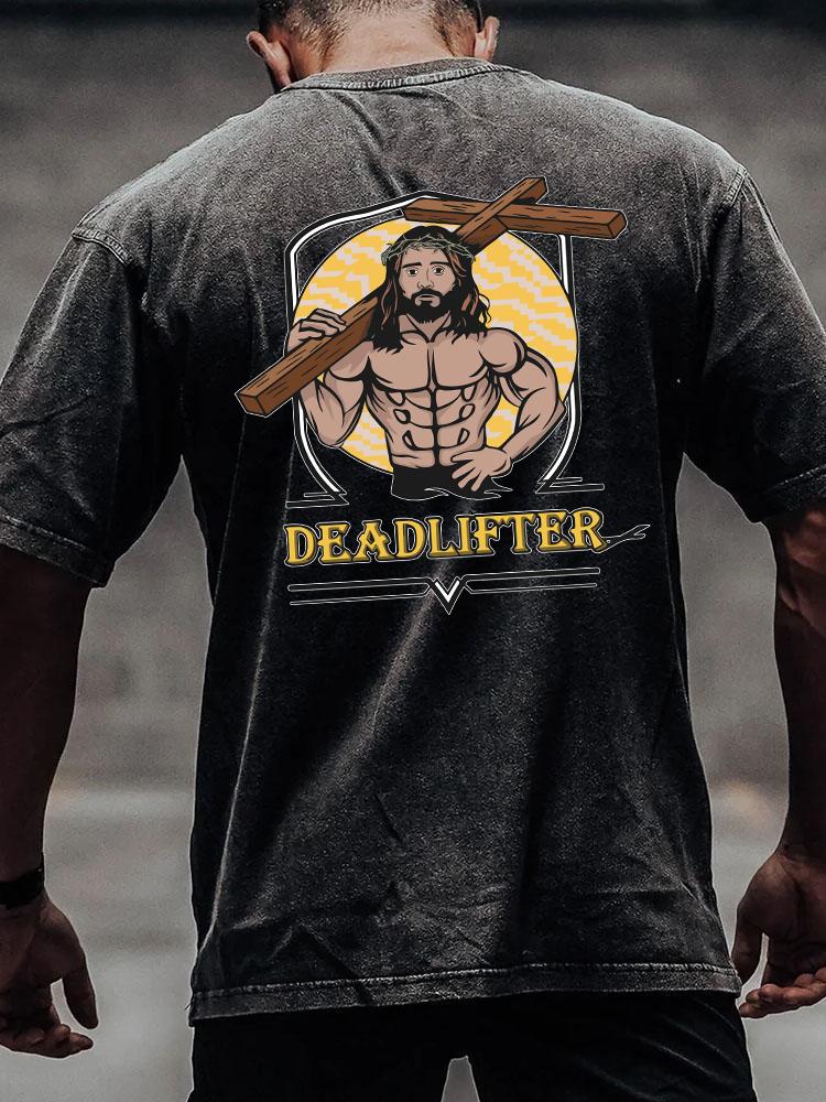 JESUS DEADLIFTER back printed Washed Gym Shirt