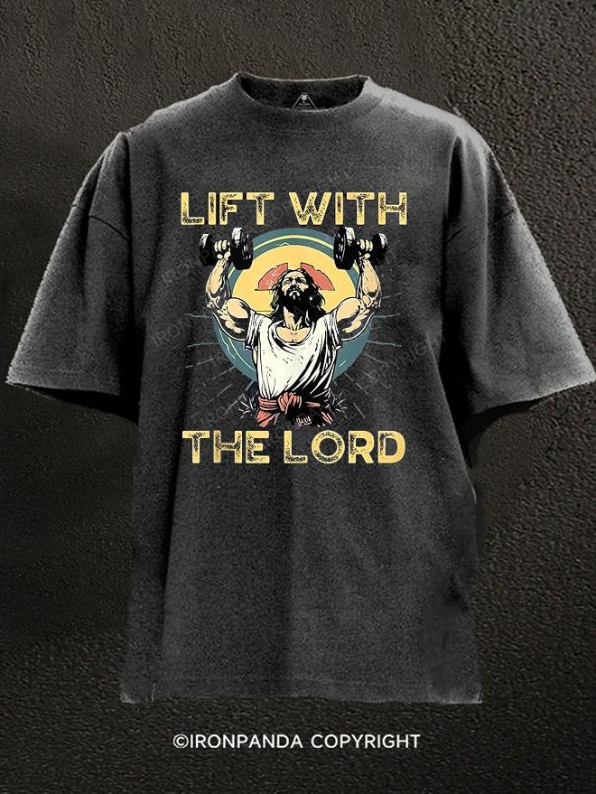 lift with the load Washed Gym Shirt