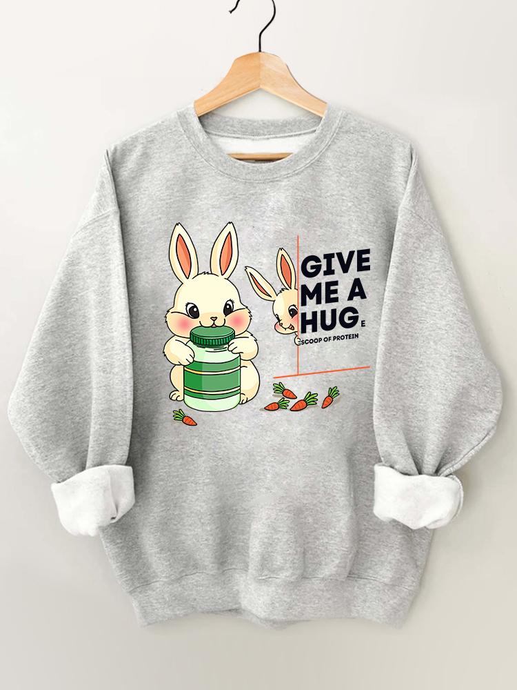 Give Me A Huge Scoop of Protein Rabbit Gym Sweatshirt