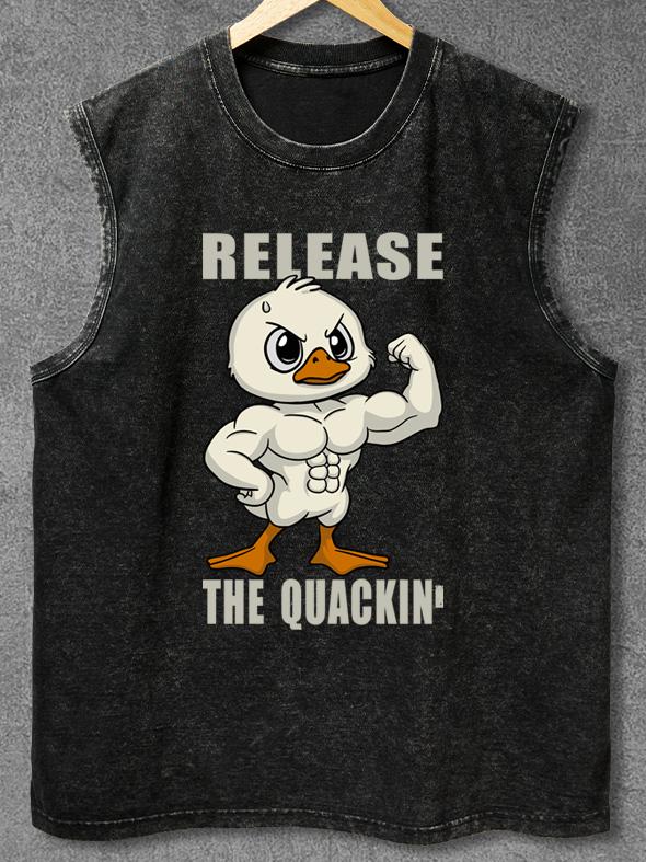 RELEASE THE QUACKIN' Washed Gym Tank