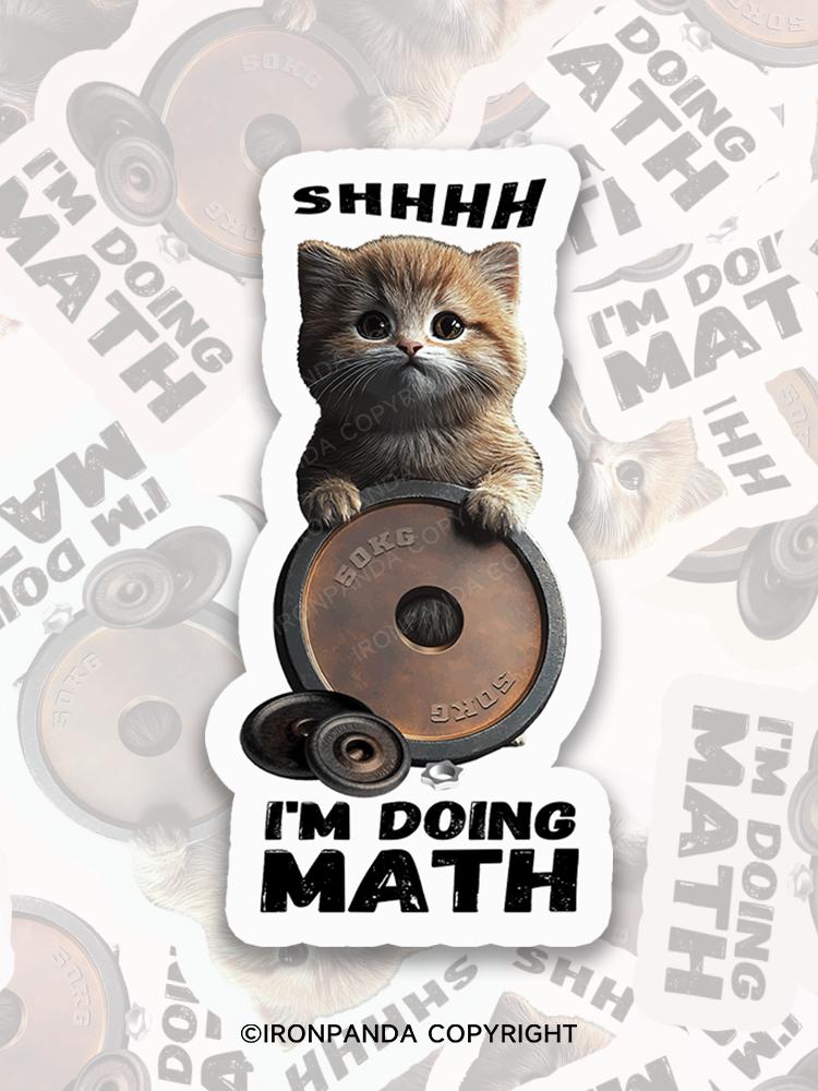 IronPanda SHHHH I'm Doing Math Sticker