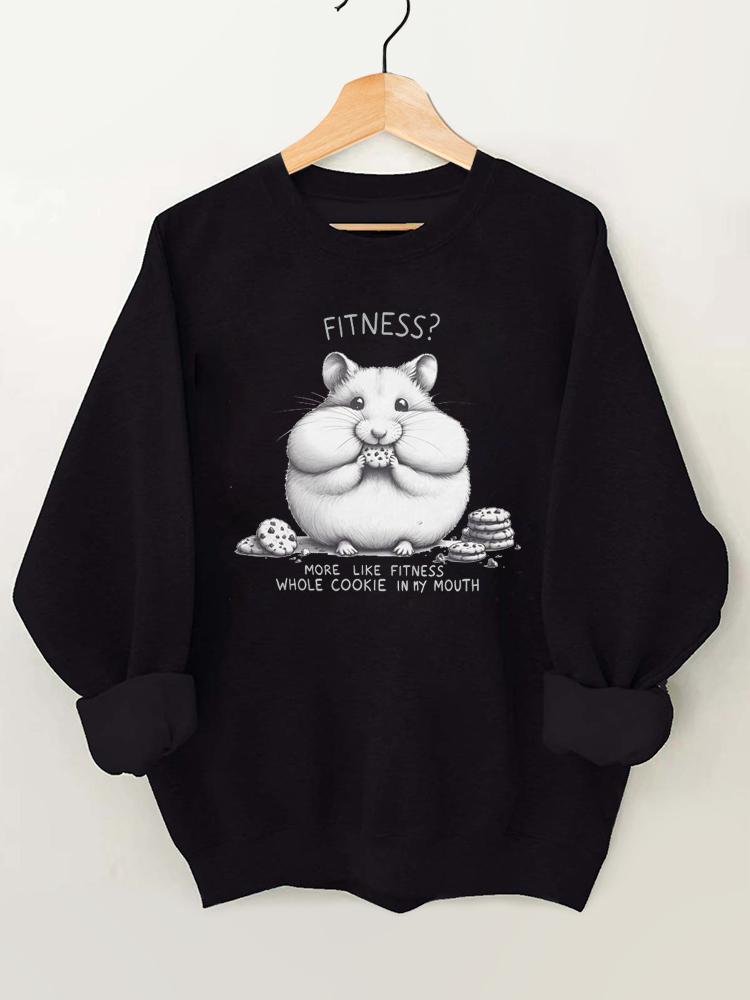 More Like Fitness Whole Cookie In My Mouth Gym Sweatshirt