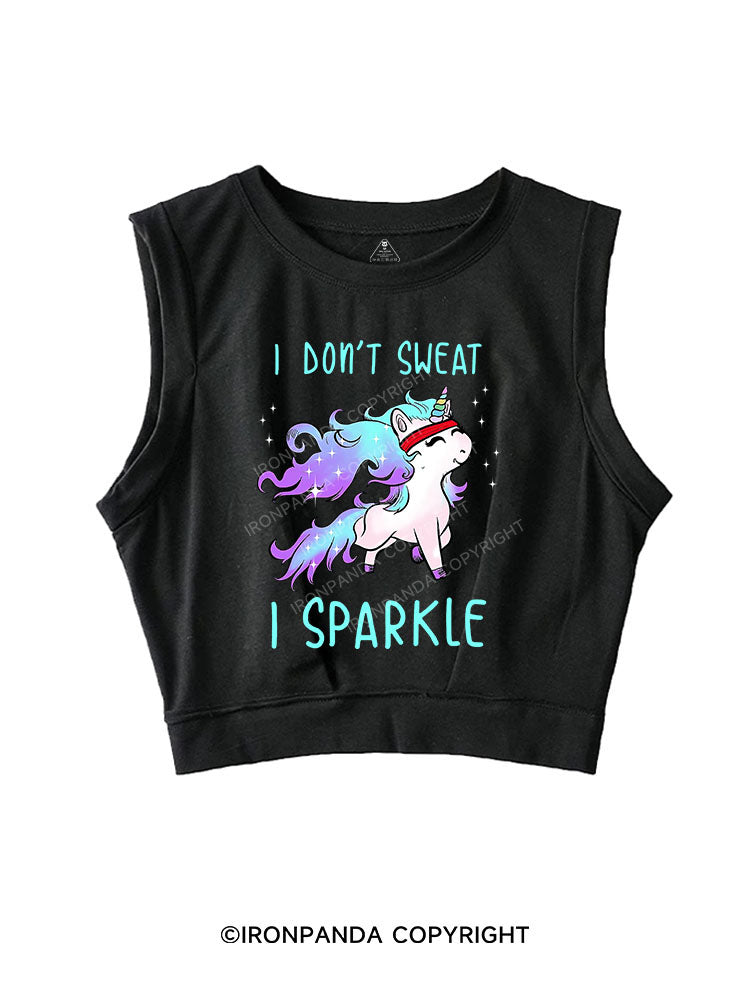 I DON'T SWEAT I SPARKLE Sleeveless Crop Tops