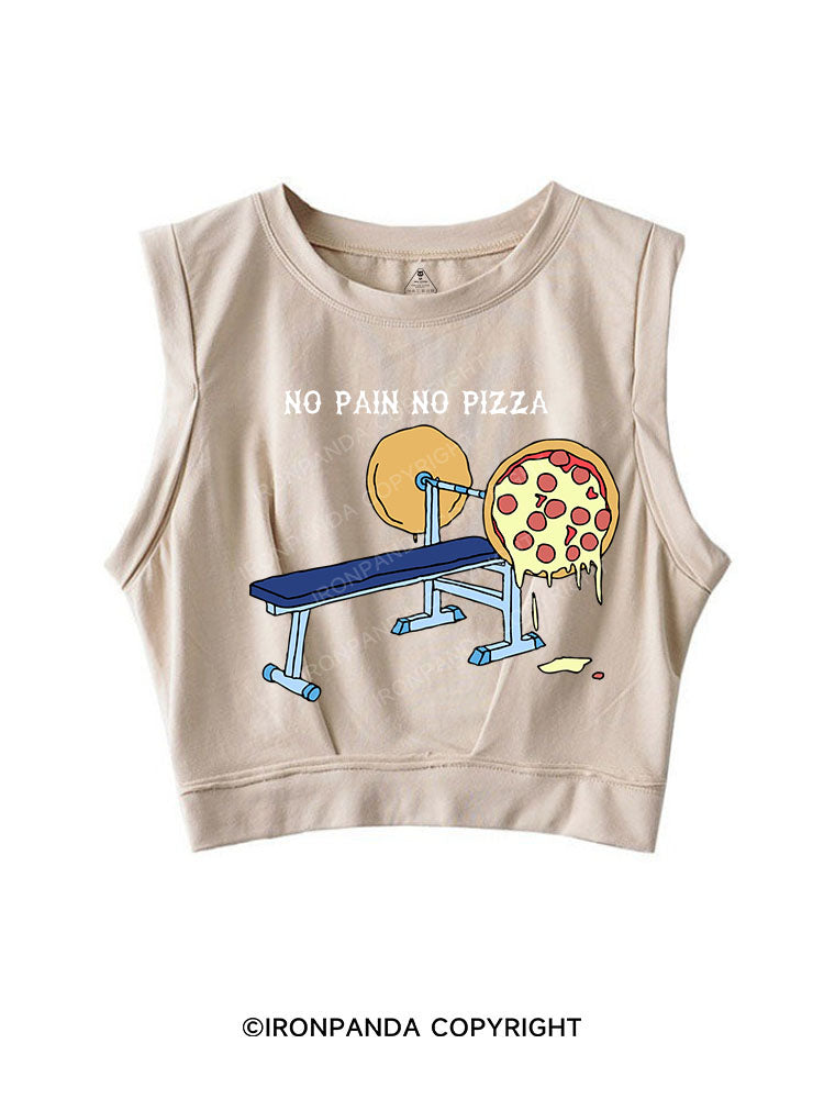 NO PAIN NO PIZZA SLEEVELESS CROP TOPS