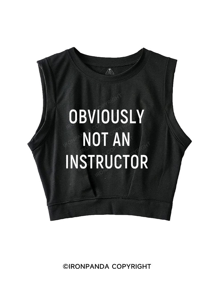 NOT AN INSTRUCTOR Sleeveless Crop Tops