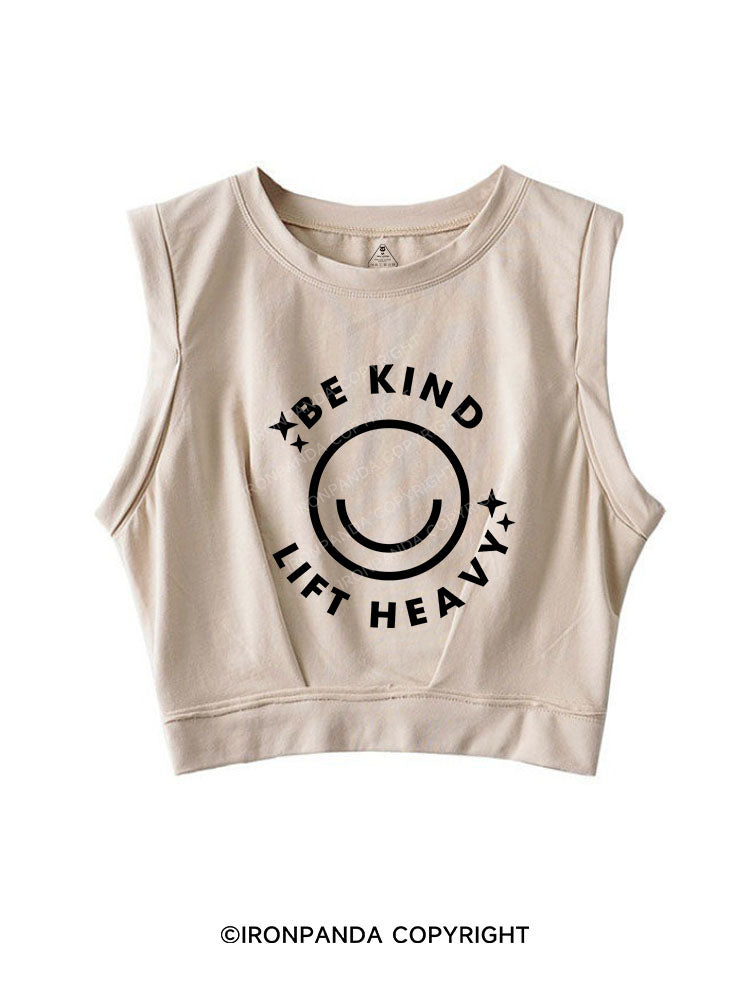 BE KIND LIFT HEAVY SLEEVELESS CROP TOPS