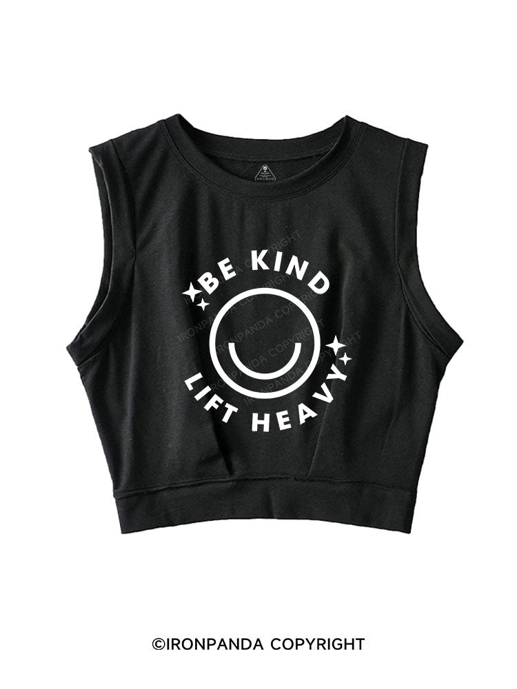 BE KIND LIFT HEAVY SLEEVELESS CROP TOPS