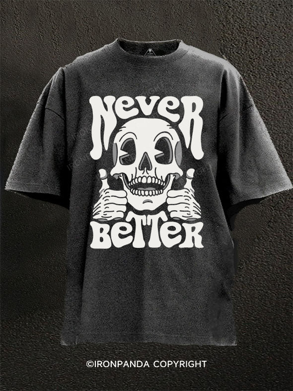 Never Better Skeleton Washed Gym Shirt