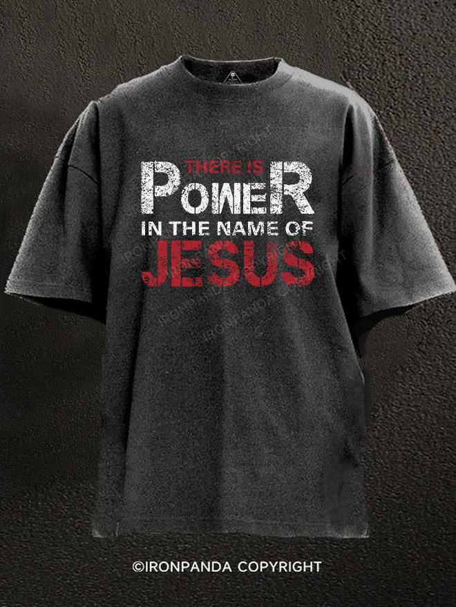 There is Power In The Name Of Jesus Washed Gym Shirt