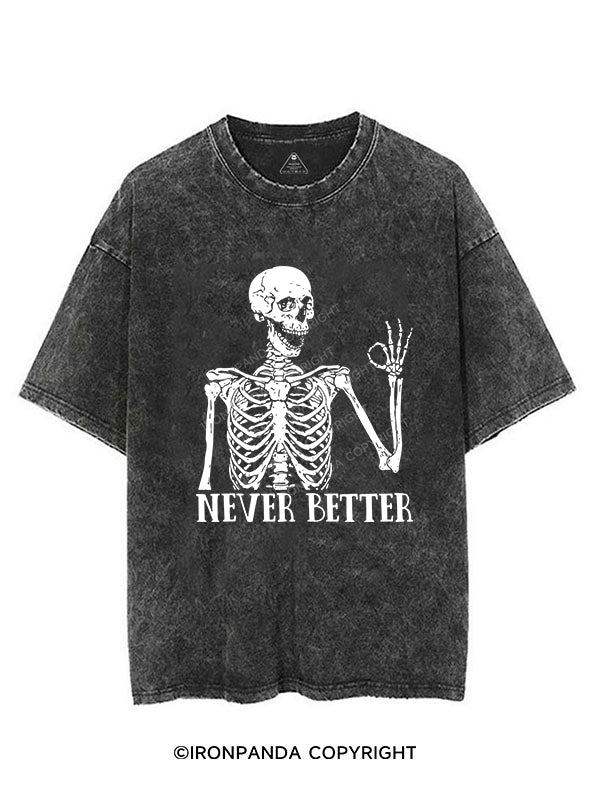 Never Better Skeleton Vintage Gym Shirt