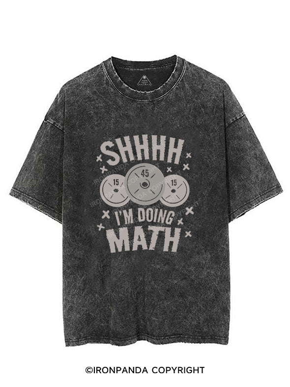 SHHHH I'm Doing Math Vintage Gym Shirt