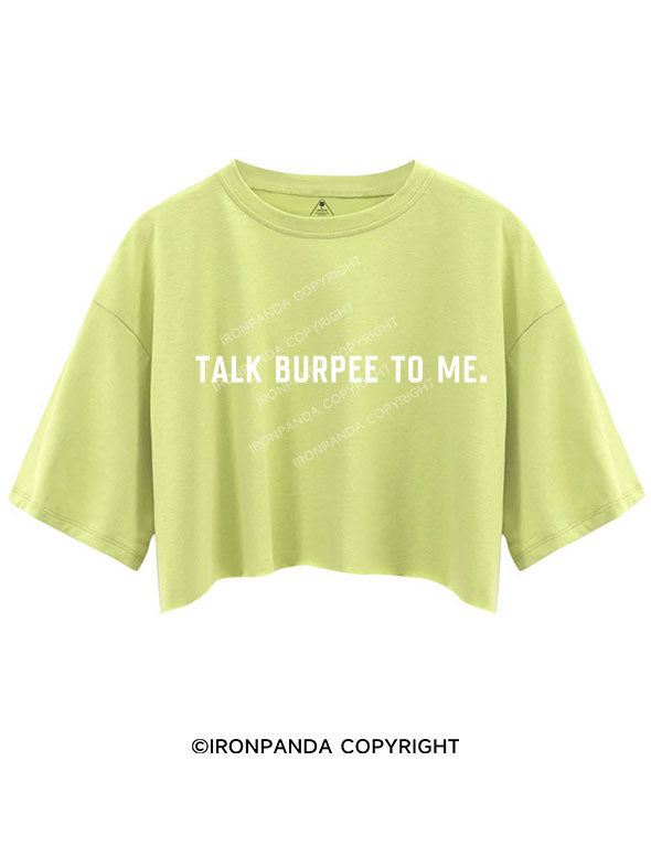 Talk Burpee To Me Crop Tops