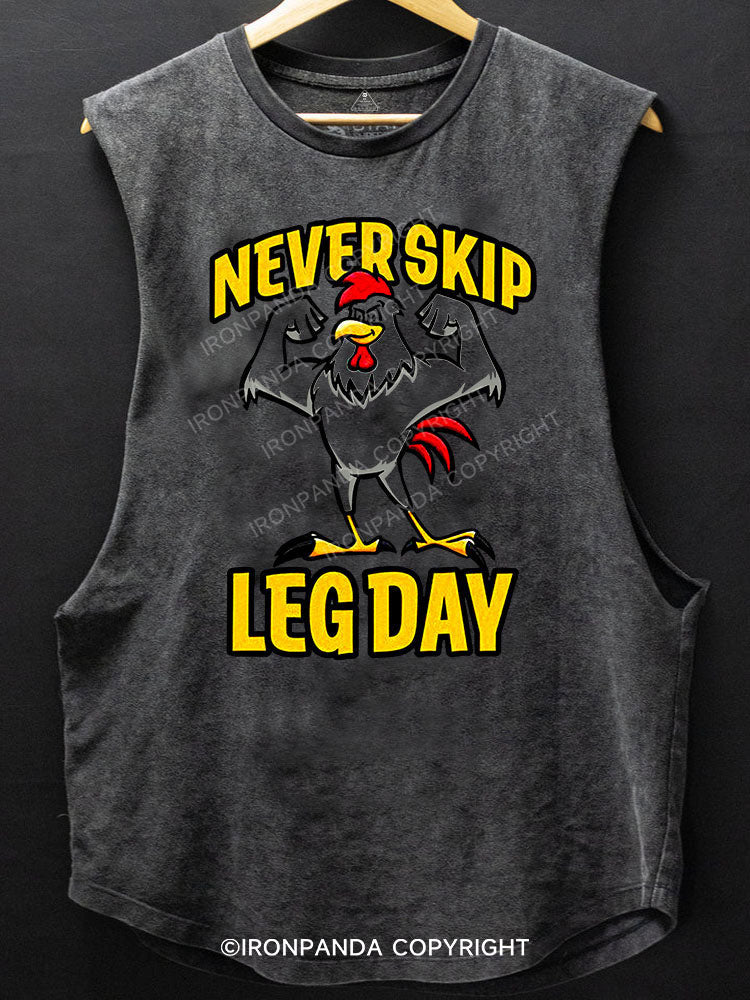 Never Skip Leg Day Work Scoop Bottom Cotton Tank