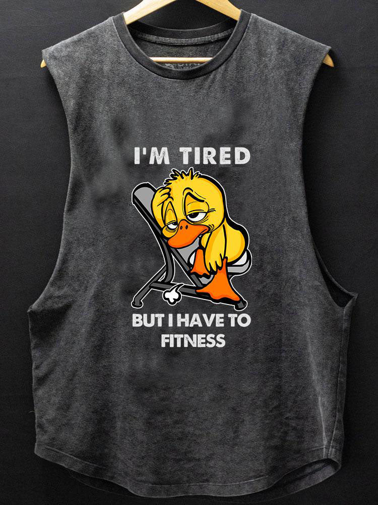 I'm tired but I have to fitness duck BOTTOM COTTON TANK