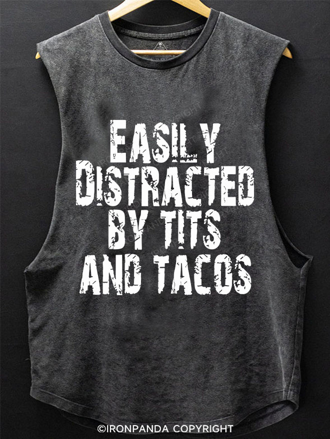 Easily Distracted By Tits And Tacos SCOOP BOTTOM COTTON TANK