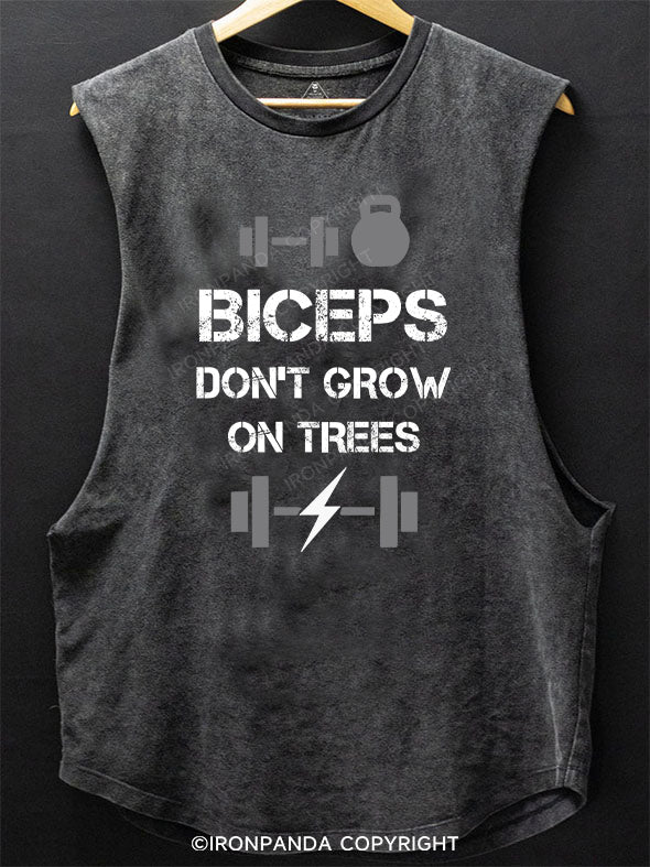 Biceps Don't Grow on Trees SCOOP BOTTOM COTTON TANK