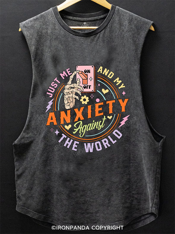 JUST ME AND MY ANXIETY AGAINST THE WORLD SCOOP BOTTOM COTTON TANK