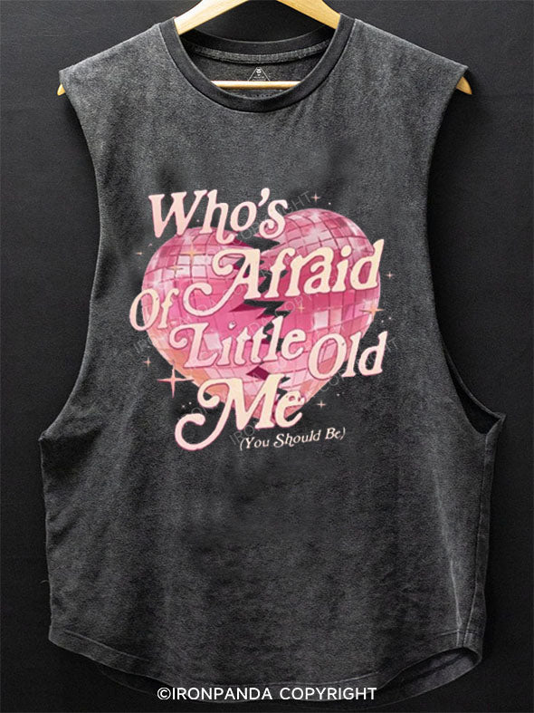 WHO'S AFRAID OF LITTLE OLD ME (YOU SHOULD BE) SCOOP BOTTOM COTTON TANK