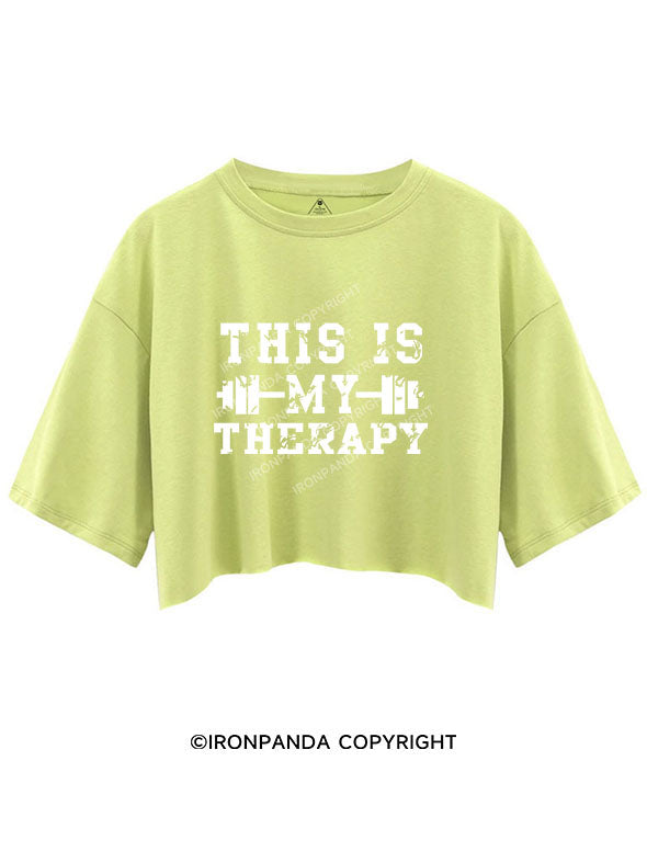 This Is My Therapy  Crop Tops