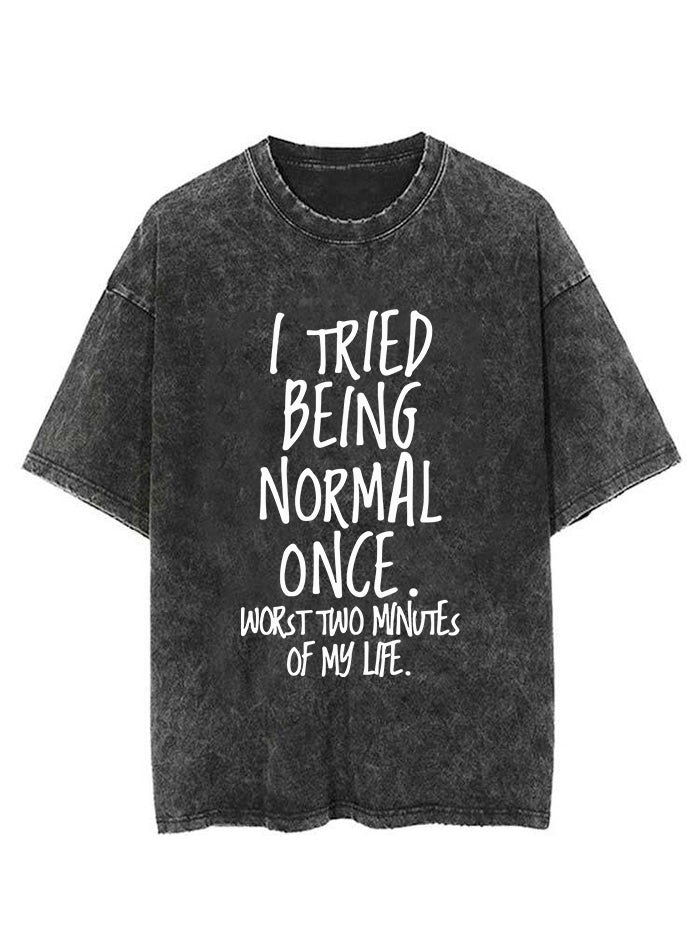 i tried being normal once Vintage Gym Shirt