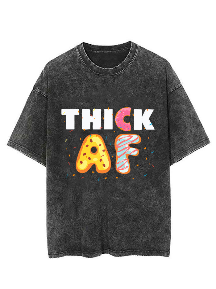 THICK AF  VINTAGE GYM SHIRT