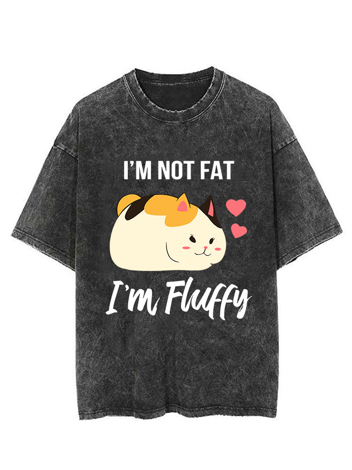 I’M NOT FAT I’M FLUFFY VINTAGE GYM SHIRT