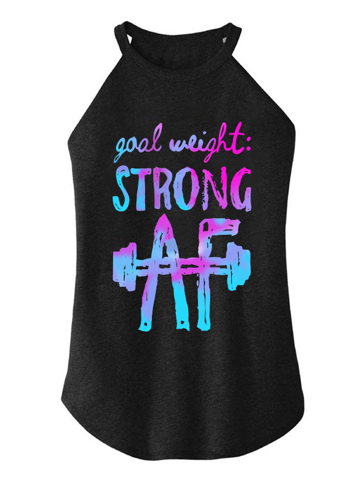 Goal Weight Strong AF TRI ROCKER COTTON TANK