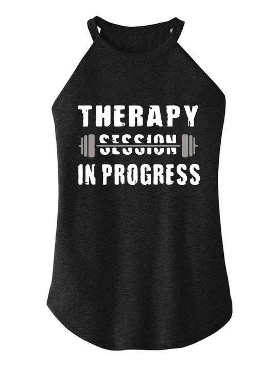 THERAPY SESSION In PROGRESS Rocker COTTON TANK