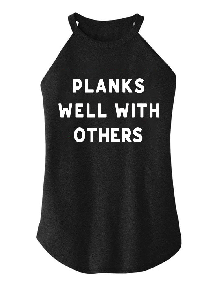 Planks Well With Others Rocker COTTON TANK