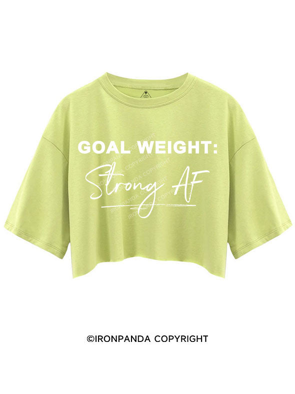 Goal Weight Strong AF Crop Tops