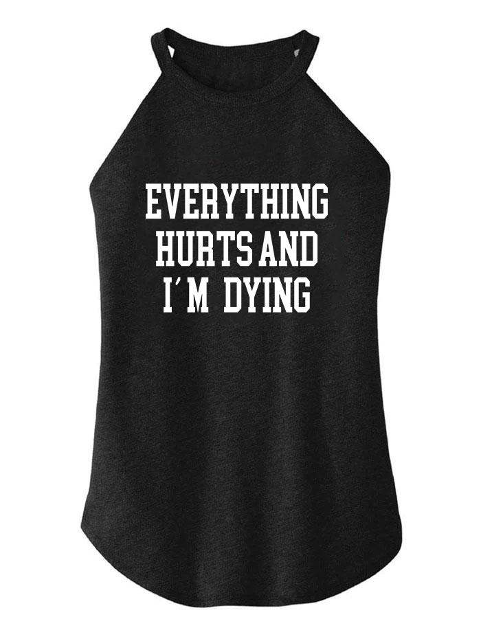 IronPandafit EVERYTHING HURTS AND I'M DYING TRI ROCKER COTTON TANK For Sale